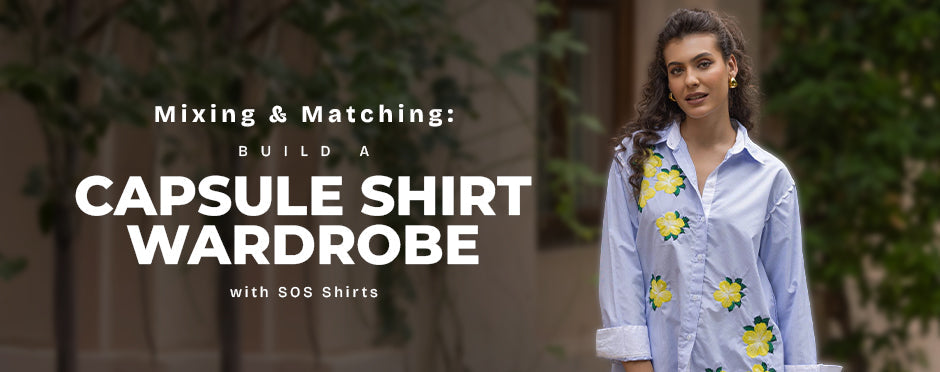 Mixing & Matching: Build a Capsule Shirt Wardrobe with SOS Shirts